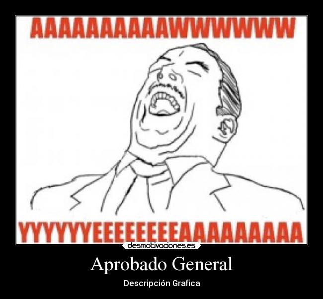 Aprobado General - Descripción Grafica