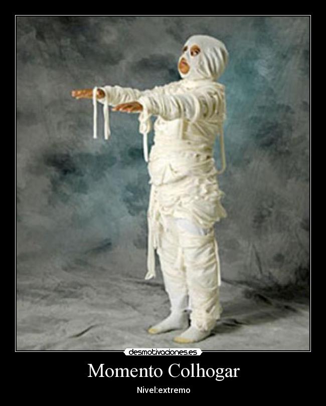 Momento Colhogar - Nivel:extremo