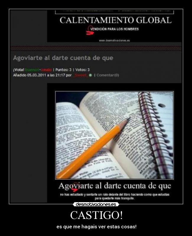 CASTIGO! - es que me hagais ver estas cosas!