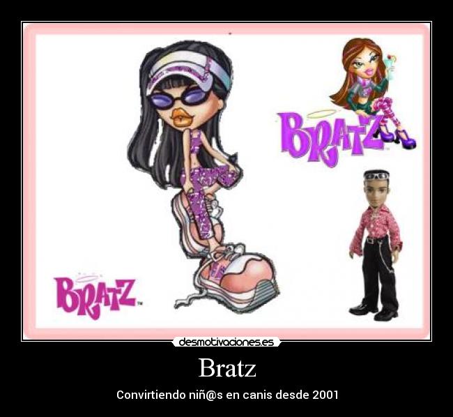 Bratz -