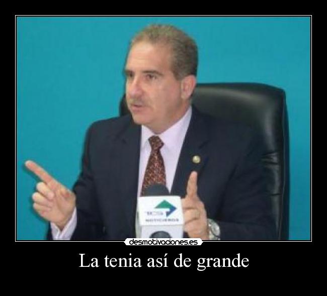 La tenia así de grande - 