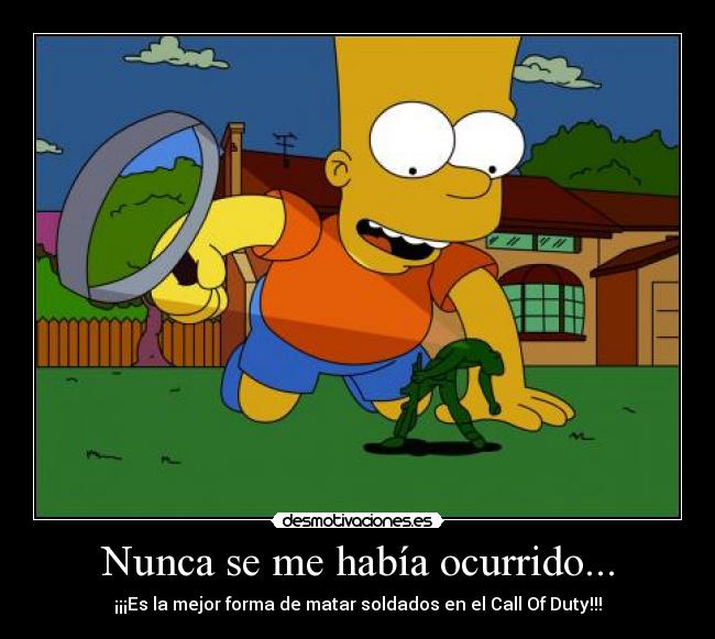 carteles call duty los simpson bart simpson soldado lupa sol lol desmotivaciones