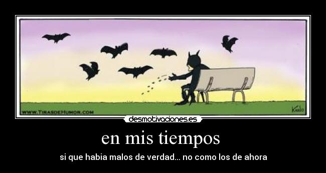 en mis tiempos  - 