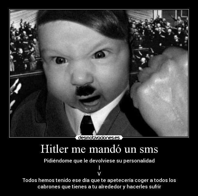 Hitler me mandó un sms -
