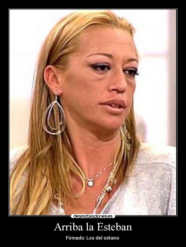 Arriba la Esteban - Firmado: Los del sótano