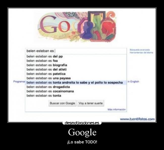 Google - ¡Lo sabe TODO!