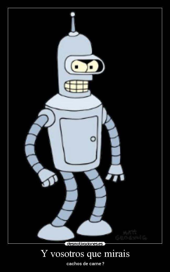 Y vosotros que mirais -