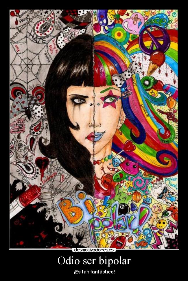 Odio ser bipolar -