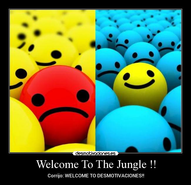 Welcome To The Jungle !! - 
