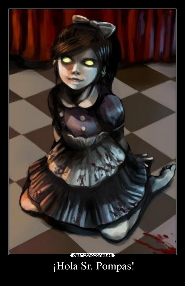 ¡Hola Sr. Pompas! -