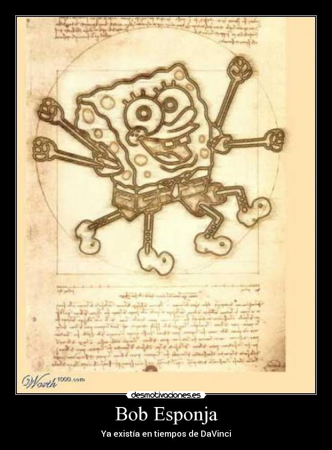 Bob Esponja - Ya existía en tiempos de DaVinci