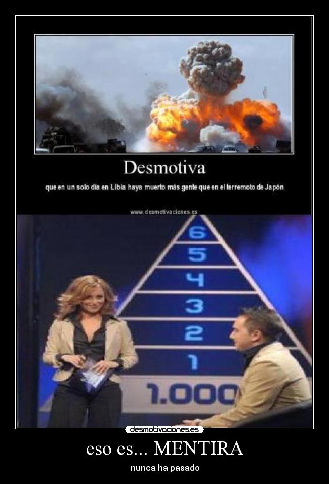 eso es... MENTIRA - nunca ha pasado