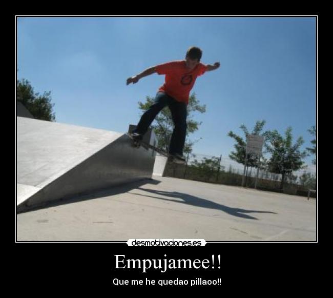 Empujamee!! -