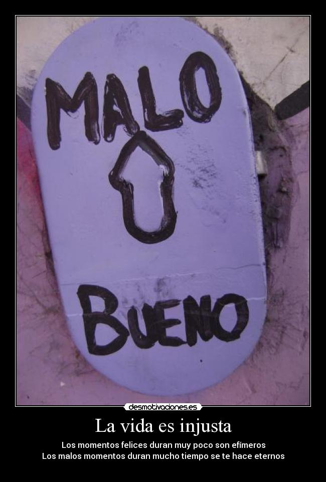La vida es injusta -
