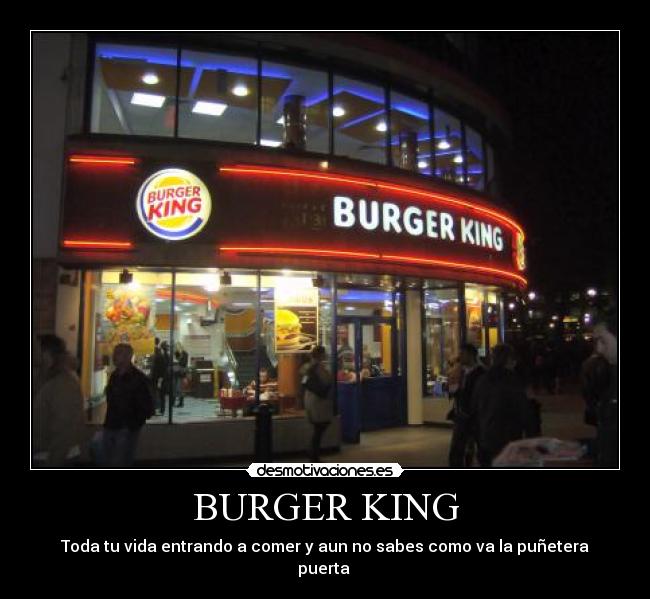 BURGER KING - 