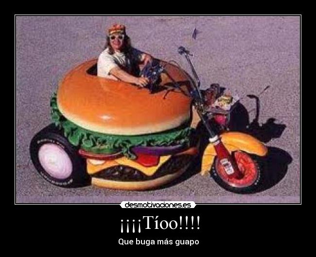 ¡¡¡¡Tíoo!!!! - Que buga más guapo