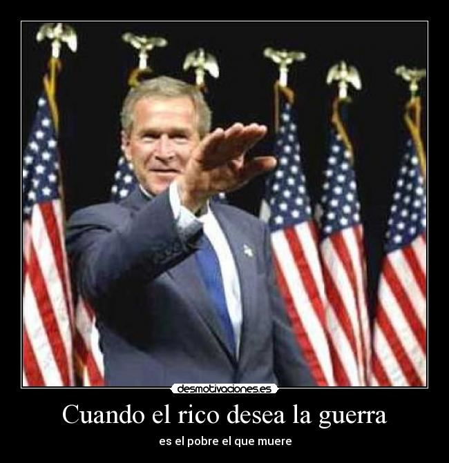 Cuando el rico desea la guerra -