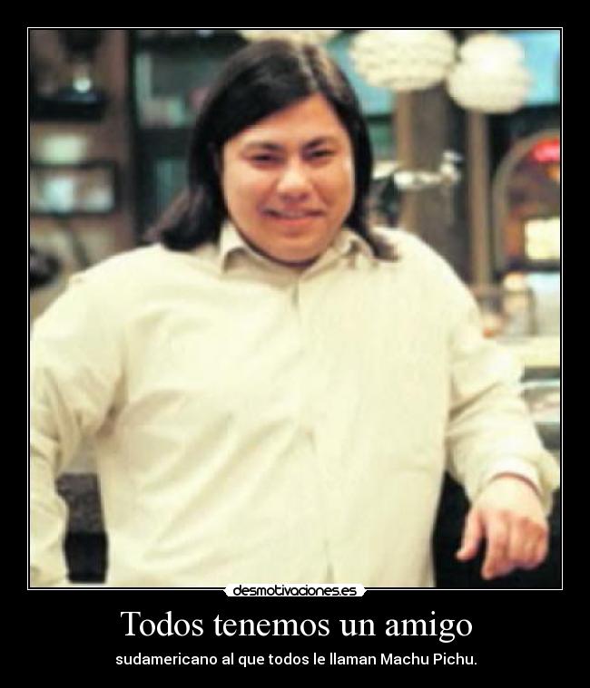 Todos tenemos un amigo -