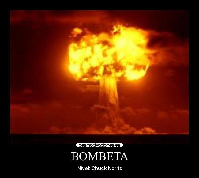 BOMBETA - Nivel: Chuck Norris