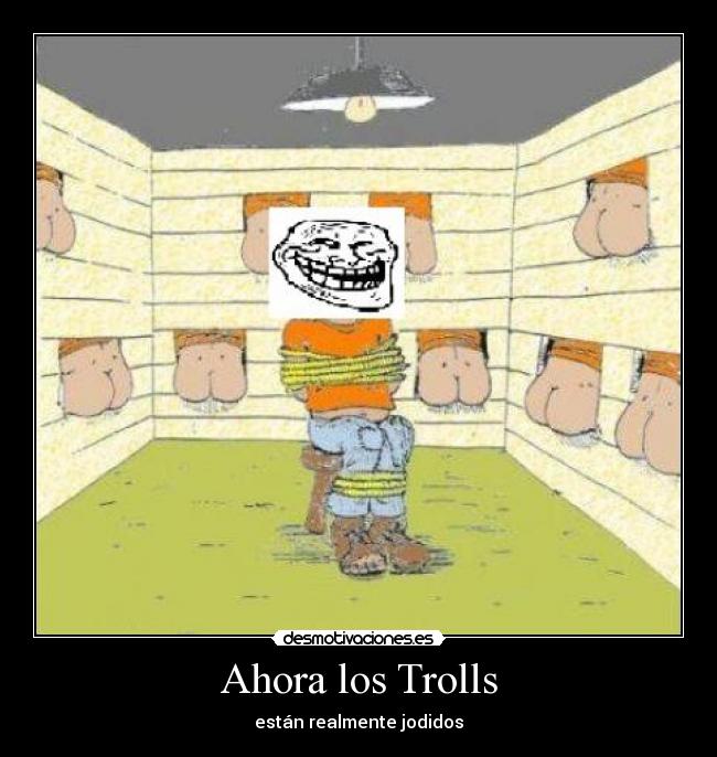 Ahora los Trolls - 