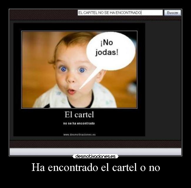 carteles encontrado cartel ekator desmotivaciones