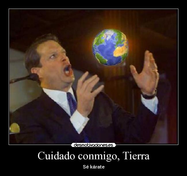 Cuidado conmigo, Tierra - 