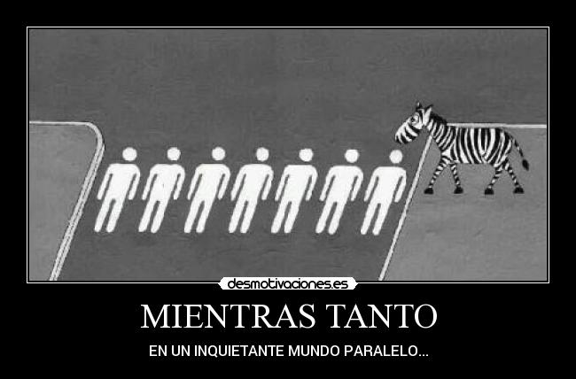 MIENTRAS TANTO -