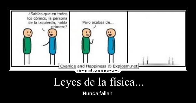 Leyes de la física... -
