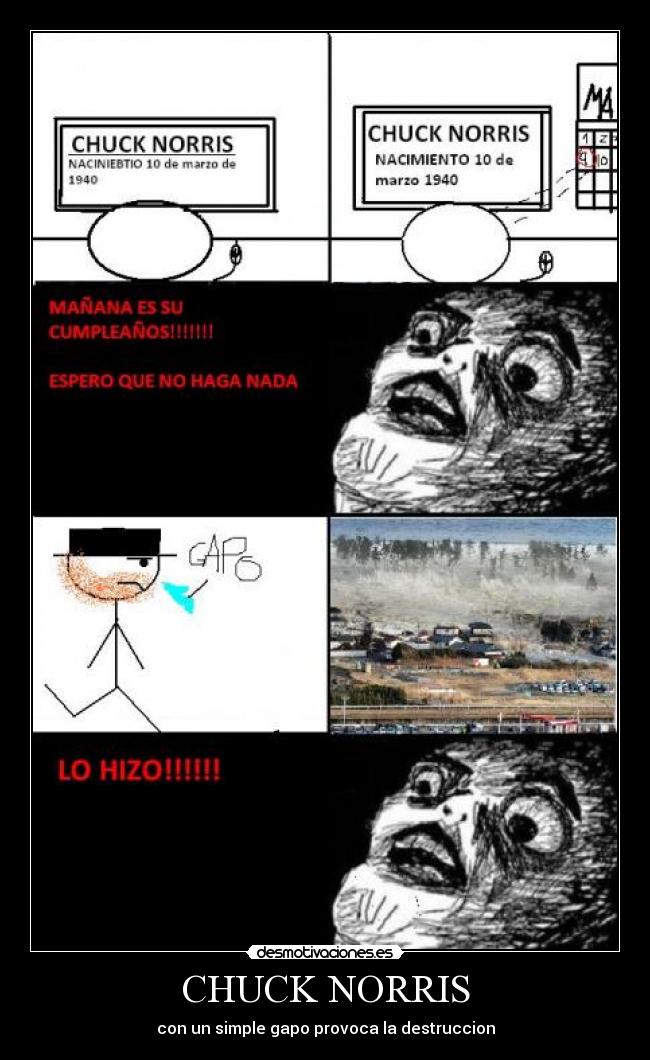 CHUCK NORRIS - con un simple gapo provoca la destruccion