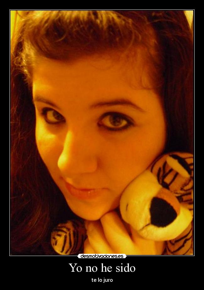 Yo no he sido - te lo juro