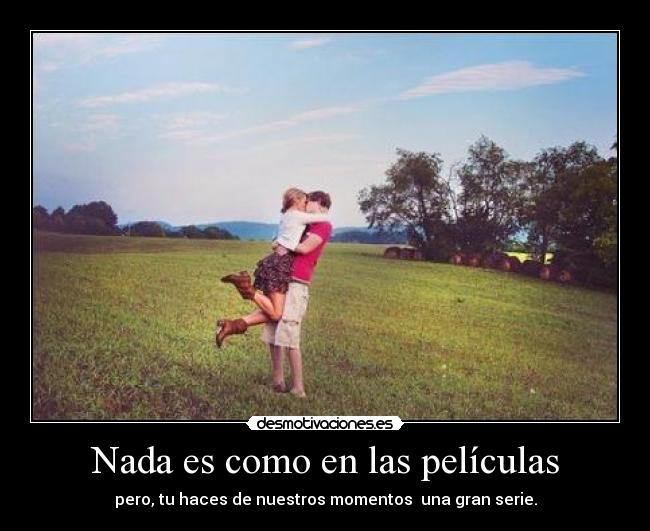 Nada es como en las películas - 