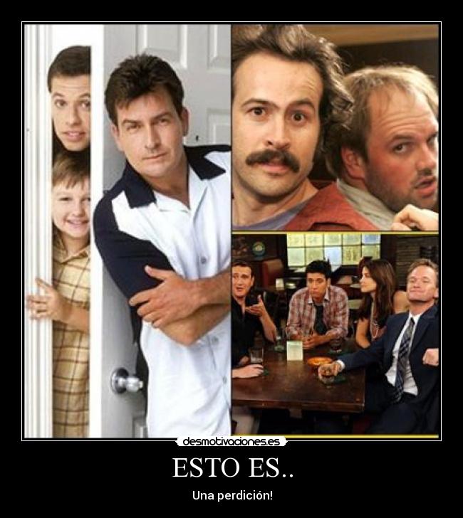 ESTO ES.. - Una perdición!