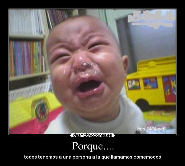 Porque.... -