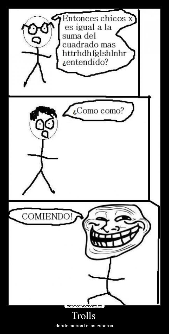 Trolls  - donde menos te los esperas.