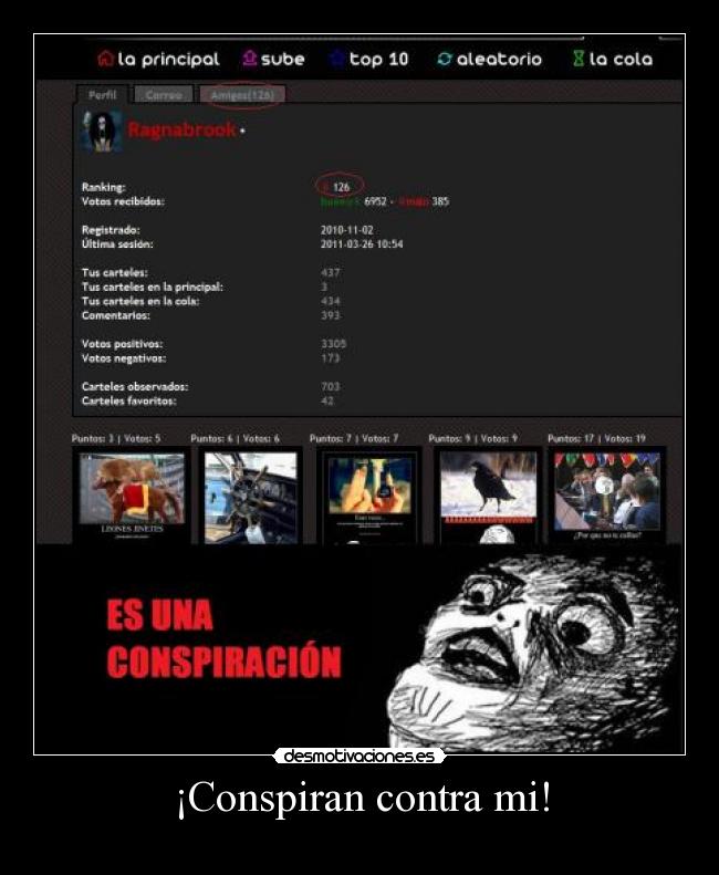 ¡Conspiran contra mi! - 