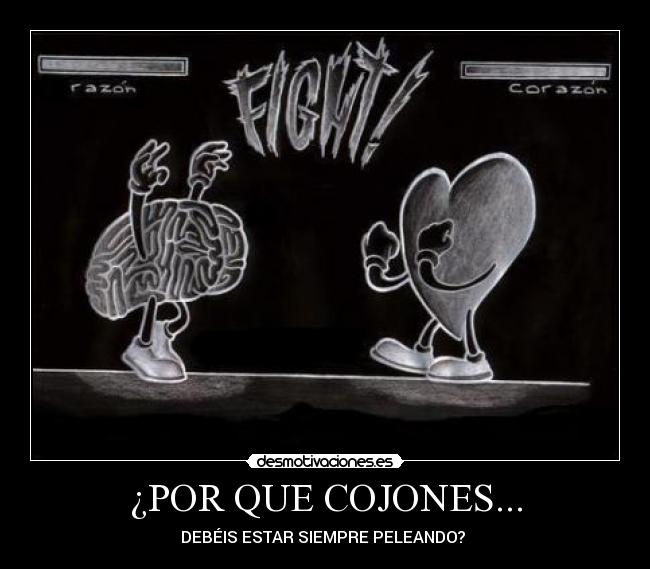 ¿POR QUE COJONES... -