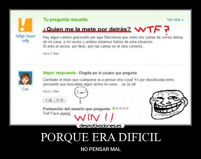 PORQUE ERA DIFICIL - NO PENSAR MAL