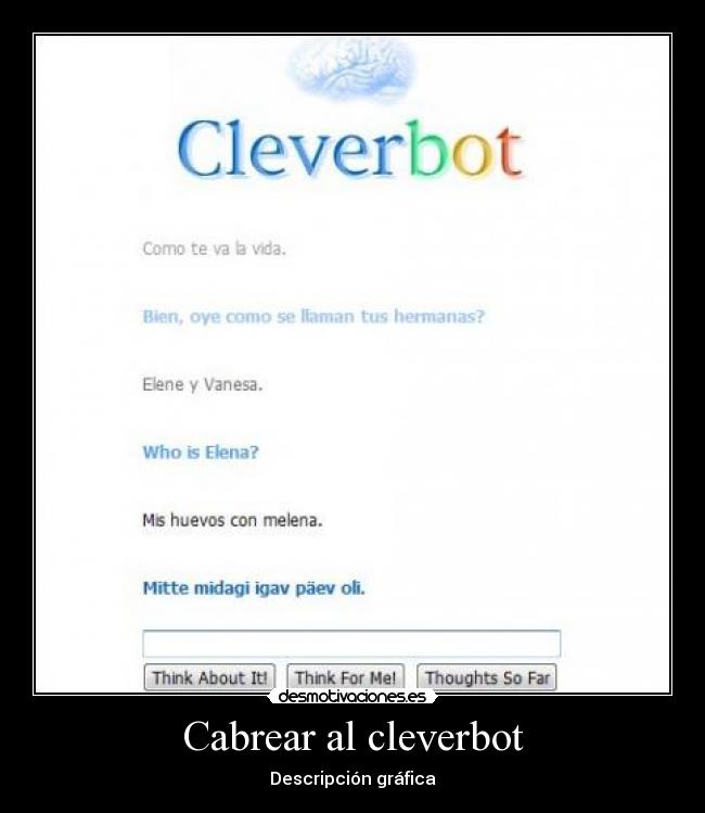 Cabrear al cleverbot -