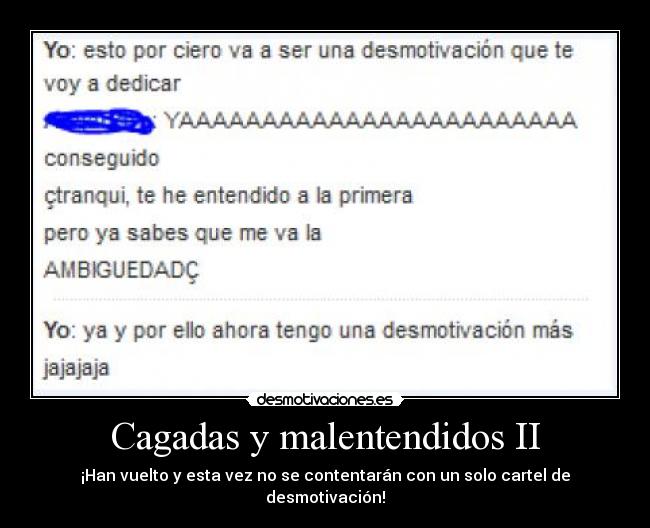 Cagadas y malentendidos II -