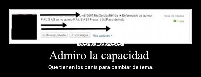 Admiro la capacidad  - 