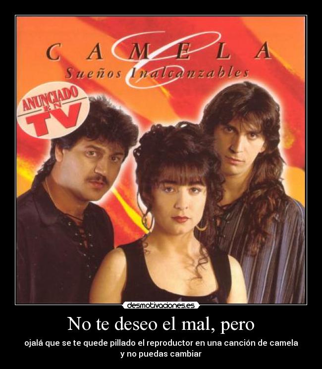 opiniones de camela opiniones de camela