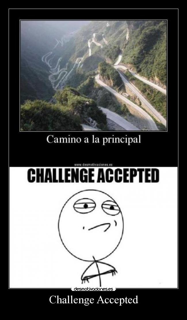 Challenge Accepted -