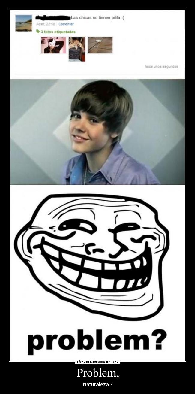 carteles justin bieber problem desmotivaciones