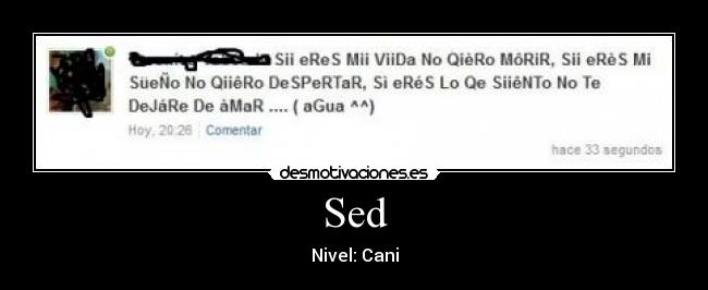 Sed - Nivel: Cani