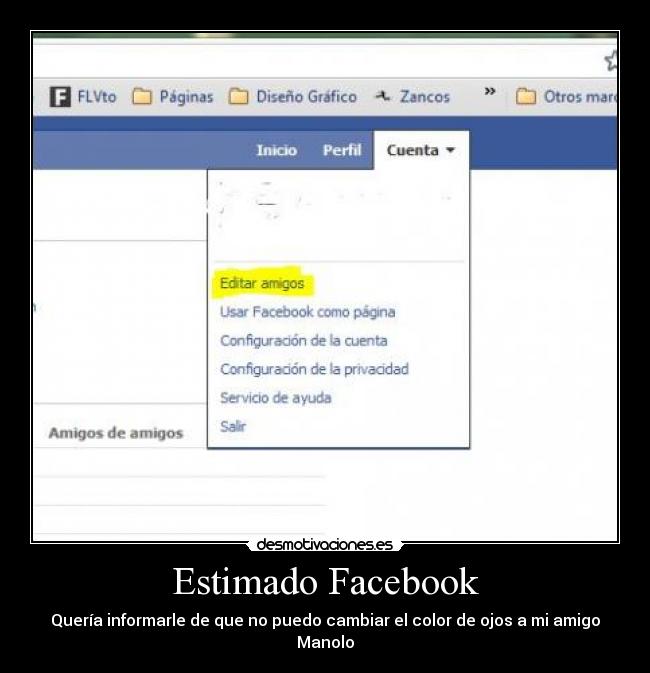 carteles facebook estimado facebook editar amigos desmotivaciones