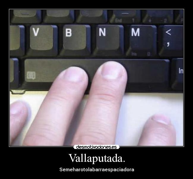 Vallaputada. - Semeharotolabarraespaciadora