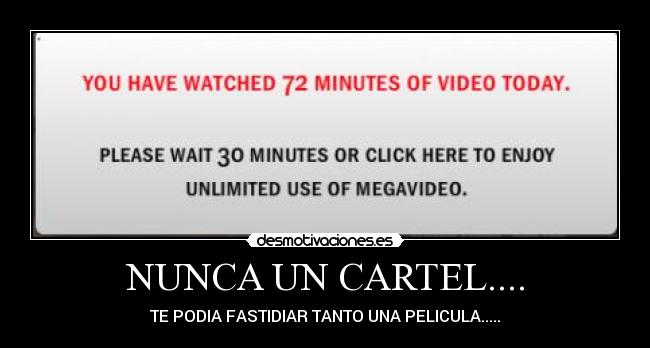 NUNCA UN CARTEL.... - 