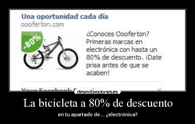 La bicicleta a 80% de descuento - en tu apartado de.... ¿electrónica?