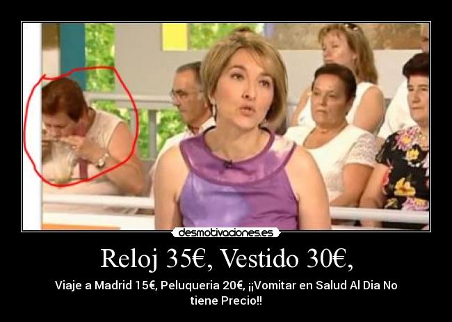 Reloj 35€, Vestido 30€, - 