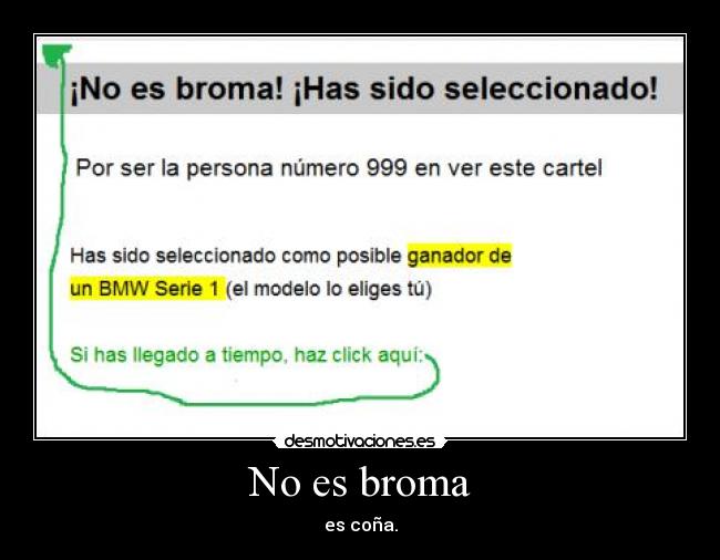 No es broma - es coña.